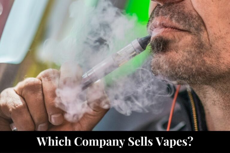 Which Company Sells Vapes?