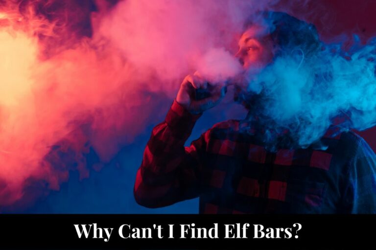 Why Can’t I Find Elf Bars?