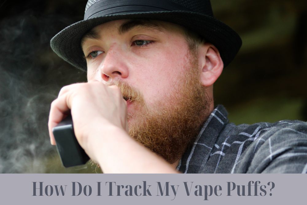 How Do I Track My Vape Puffs?