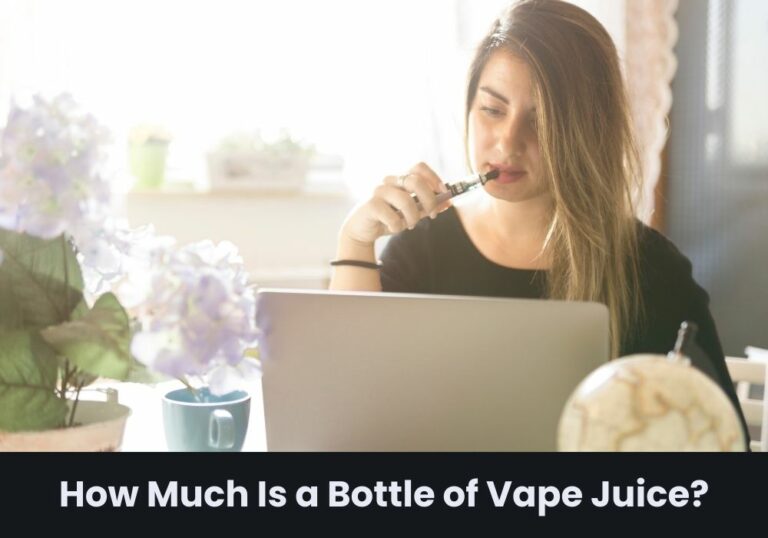 How Much Is a Bottle of Vape Juice?