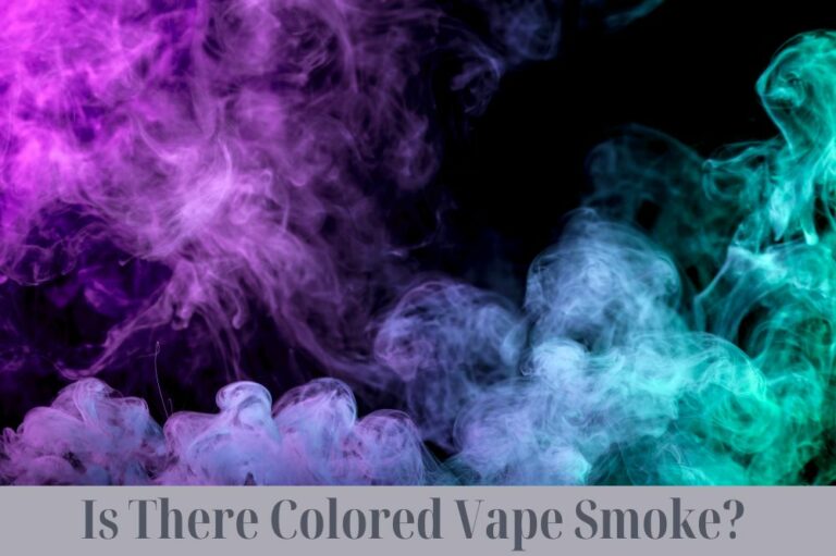 Is There Colored Vape Smoke?