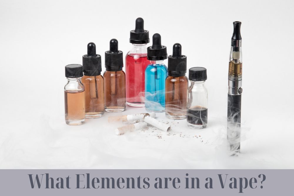 What Elements are in a Vape?
